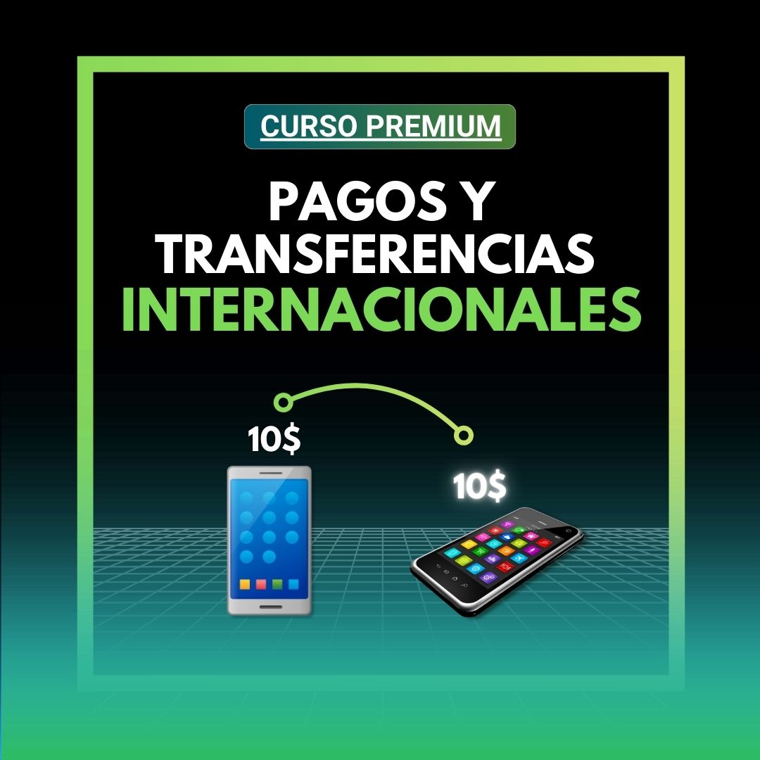 Pagos y Transferencias Internacionales